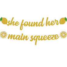 Load image into Gallery viewer, OKUSUN She Found Her Main Squeeze Banner for Lemon Citrus Lemonade Theme Bridal Shower Bride to Be Wedding Engagement Bachelorette Party Supplies Gold Glitter Decorations (She Found Her Main Squeeze)