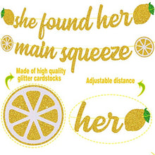 Load image into Gallery viewer, OKUSUN She Found Her Main Squeeze Banner for Lemon Citrus Lemonade Theme Bridal Shower Bride to Be Wedding Engagement Bachelorette Party Supplies Gold Glitter Decorations (She Found Her Main Squeeze)